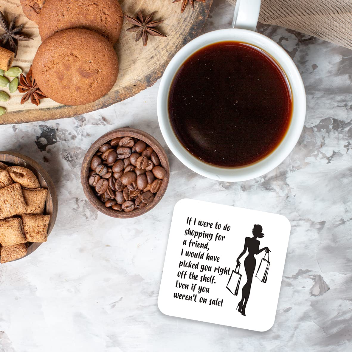 CS437 If i were to do Shopping for a Friend, i Would Have Picked You Right Off The Shelf Novelty Funny Coffee Tea Drink Gift Glossy MDF Wooden Coaster