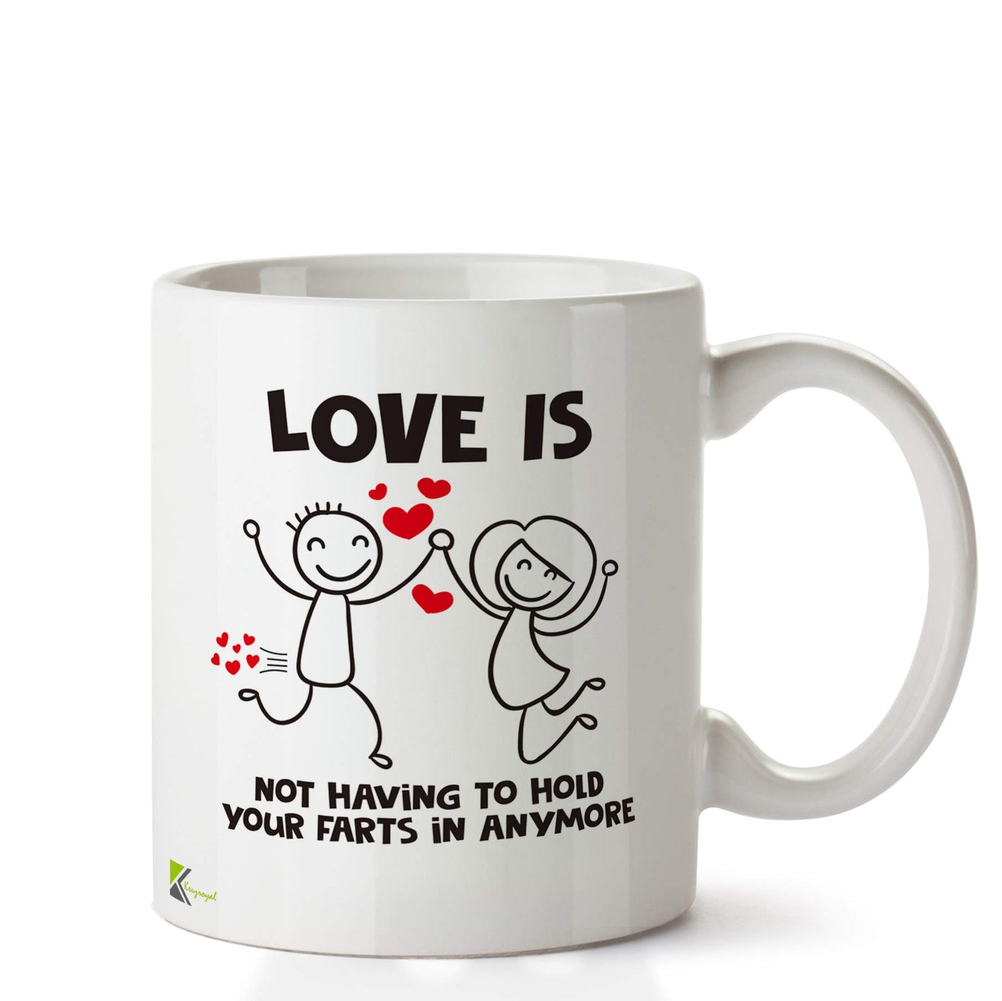 Kruzroyal DZ671 Love is not Having to Hold Your Farts in Anymore Funny Novelty Great Gift Idea Coffee Tea Ceramic Mug