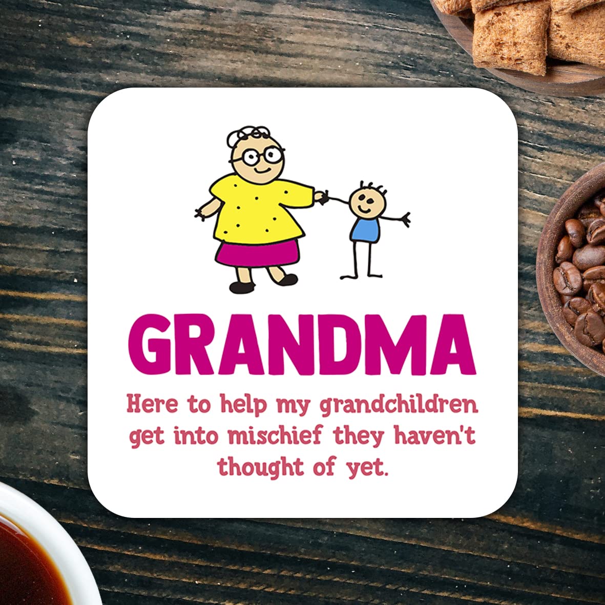 CS732 Grandma : here to Help My Grandchildren get into Mischief They haven't Thought of Yet Novelty Funny Coffee Tea Drink Gift Glossy MDF Wooden Coaster