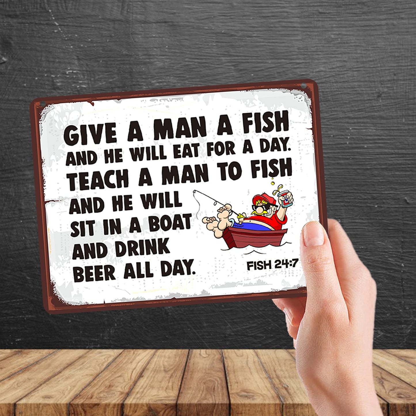 Kruzroyal MP148 Give a man a fish and he will eat for a day. Fish 24:7 Funny Novelty Retro Vintage Metal Wall Sign Plaque 20cm x 15cm