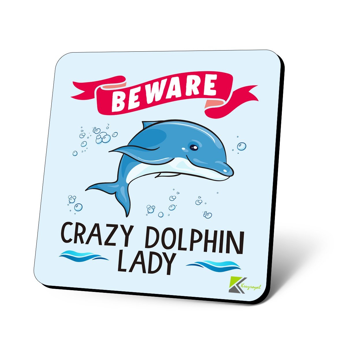 CS1086 Beware Crazy Dolphin Lady Novelty Funny Coffee Tea Drink Christmas Gift Glossy MDF Wooden Coaster