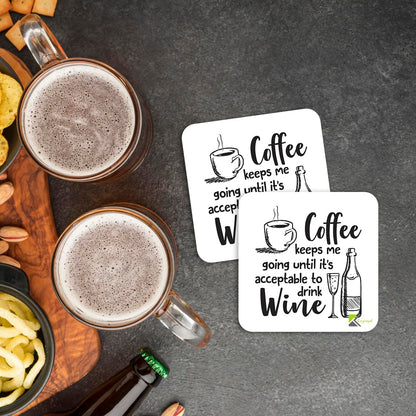 CS357 Coffee keeps me going until it's acceptable to drink wine Novelty Funny Coffee Tea Drink Gift Glossy MDF Wooden Coaster | Gifts for Women, Mum, Her, Friend | Birthday Present