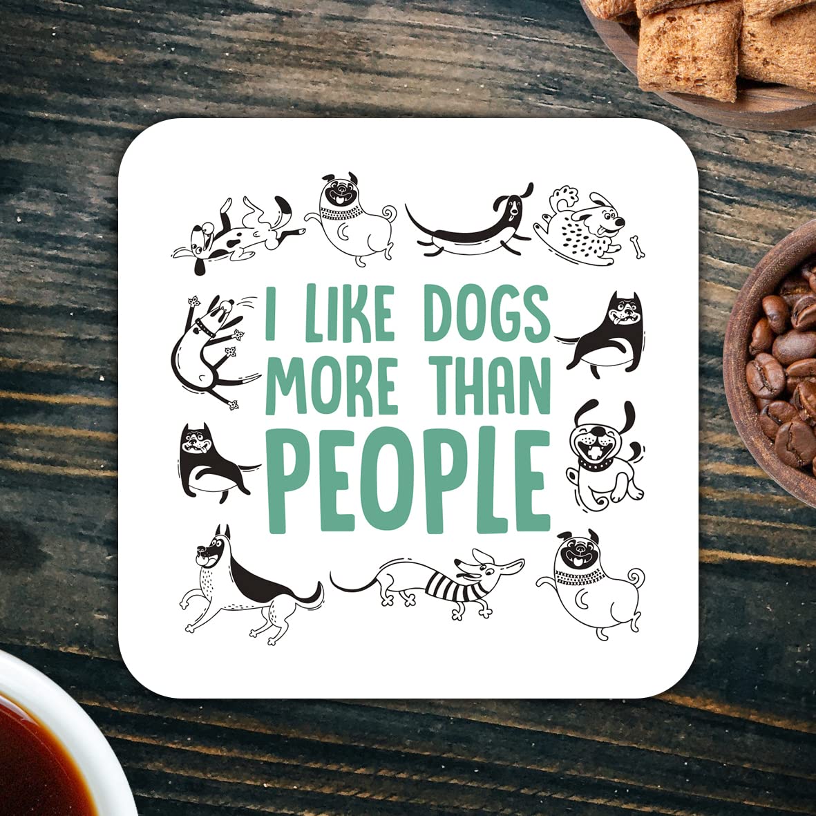 CS708 I like dogs more than people Novelty Funny Coffee Tea Drink Gift Glossy MDF Wooden Coaster | Gifts for Men, Women, Dog Mum & Dad