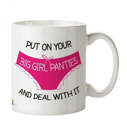Kruzroyal DZ340 Put on Your Big Girl Panties and Deal with it Funny Novelty Great Gift Idea Coffee Tea Mug