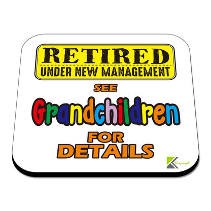 CS589 Retired : Under New Management See Grandchildren for Details Novelty Funny Coffee Tea Drink Gift Glossy MDF Wooden Coaster
