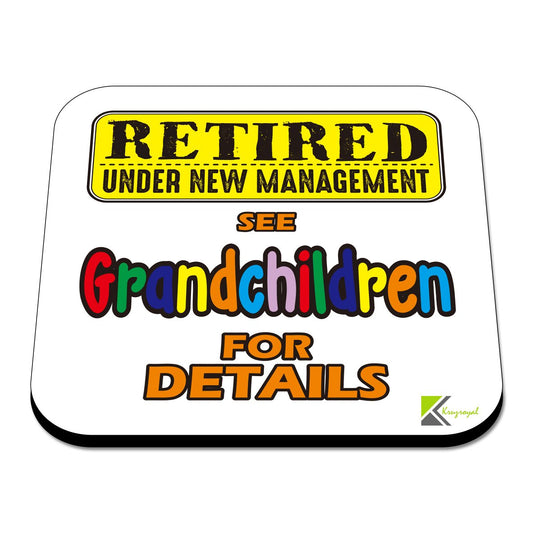 CS589 Retired : Under New Management See Grandchildren for Details Novelty Funny Coffee Tea Drink Gift Glossy MDF Wooden Coaster
