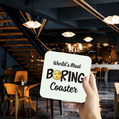 CS657 World's Most Boring Coaster Novelty Funny Coffee Tea Drink Gift Glossy MDF Wooden Coaster