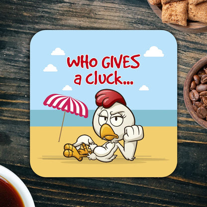 CS695 Who Gives A Cluck Novelty Funny Coffee Tea Drink Gift Glossy MDF Wooden Coaster