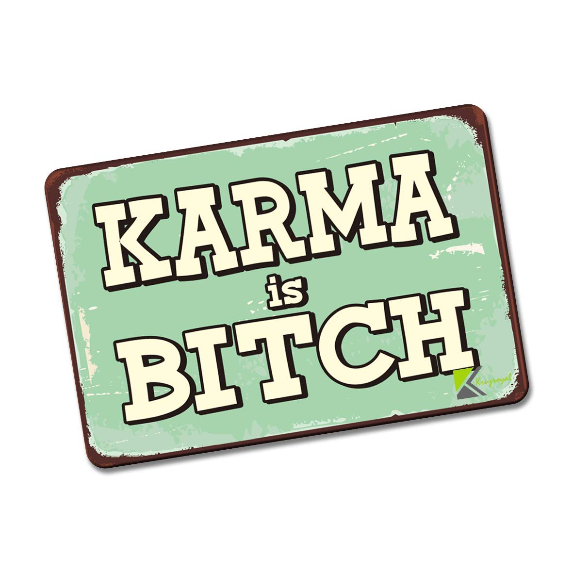 Kruzroyal FM160 KARMA IS BI*CH Novelty Funny Gift Idea Glossy Rectangle Metal Fridge Magnet