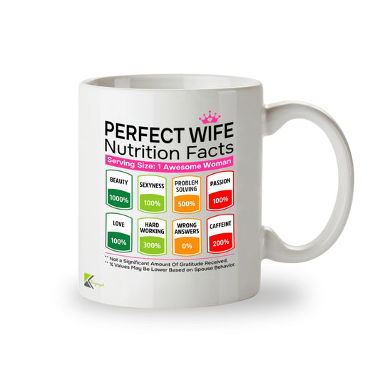 Kruzroyal Perfect Wife Funny Mug - Novelty Nutrition Facts Cup Great Gift from Husband for Anniversary Birthday