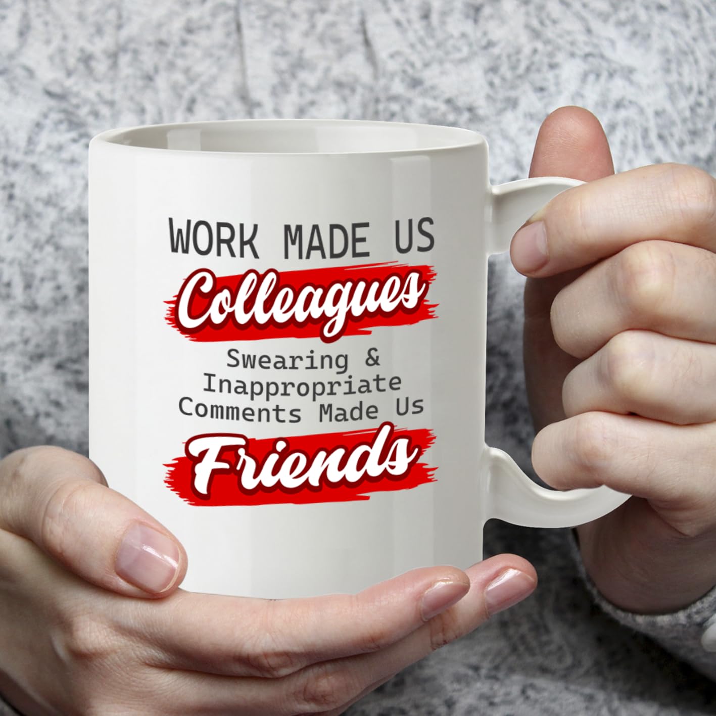 Kruzroyal DZ950 Funny Coworker Coffee Tea Mug | 11oz White Ceramic Office Humor Gift | Work Made Us Colleagues Swearing & Inappropriate Comments Made Us Friends Sarcastic Mug