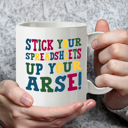 Kruzroyal Rude Office Mug, Stick Your Spreadsheets Up Your A*se Design, Funny Novelty Gift for Accountant, Colleague or Boss, White Ceramic Coffee Tea Cup, 11 oz DZ123