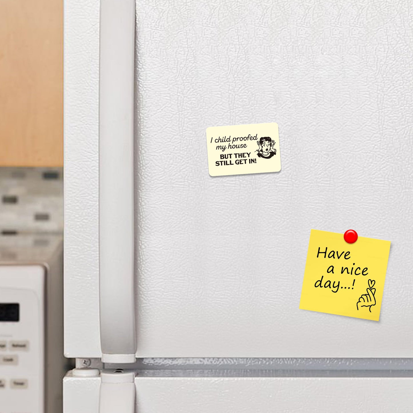 Kruzroyal FM133 I child proofed my house but they still get in! Novelty Funny Gift Idea Glossy Rectangle Metal Fridge Magnet