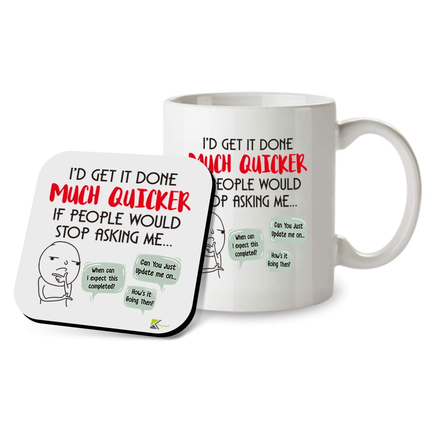 Kruzroyal SM097 I'd get it Done Much Quicker if People Would Stop Asking me/Office/Job/Work - 11 OZ Mug & Matching Coaster Set for Colleague Co-Worker