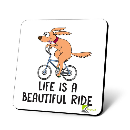 CS998 Life is a Beautiful Ride Novelty Funny Coffee Tea Drink Gift Glossy MDF Wooden Coaster