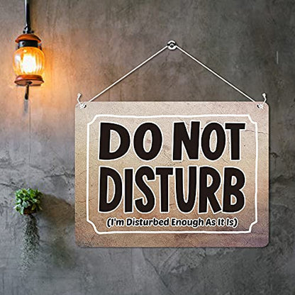 Kruzroyal MP311 DO NOT DISTURB (I'm Disturbed Enough As It Is) Funny Novelty Retro Vintage Metal Wall Sign Plaque 20cm x 15cm