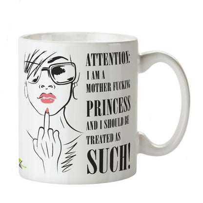 Kruzroyal Sassy Princess Mug, I Am A Mother F*cking Princess and I Should be Treated as Such Design, Gift for Best Friend, Wife or Coworker, Funny Novelty Great Gift Idea Coffee Tea Mug