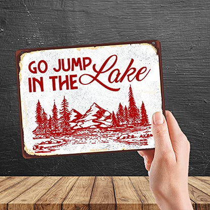 Kruzroyal MP434 Go Jump In The Lake Funny Novelty Retro Vintage Metal Wall Sign Plaque 20cm x 15cm