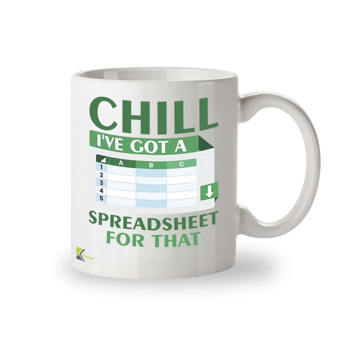 Kruzroyal Chill I Got A Spreadsheet Funny Mug - Novelty Accountant Data Analyst Gift for Work Colleague Men Women