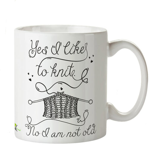Kruzroyal DZ256 Yes i Like to Knit, no i am not Old Funny Novelty Great Gift Idea Coffee Tea Mug