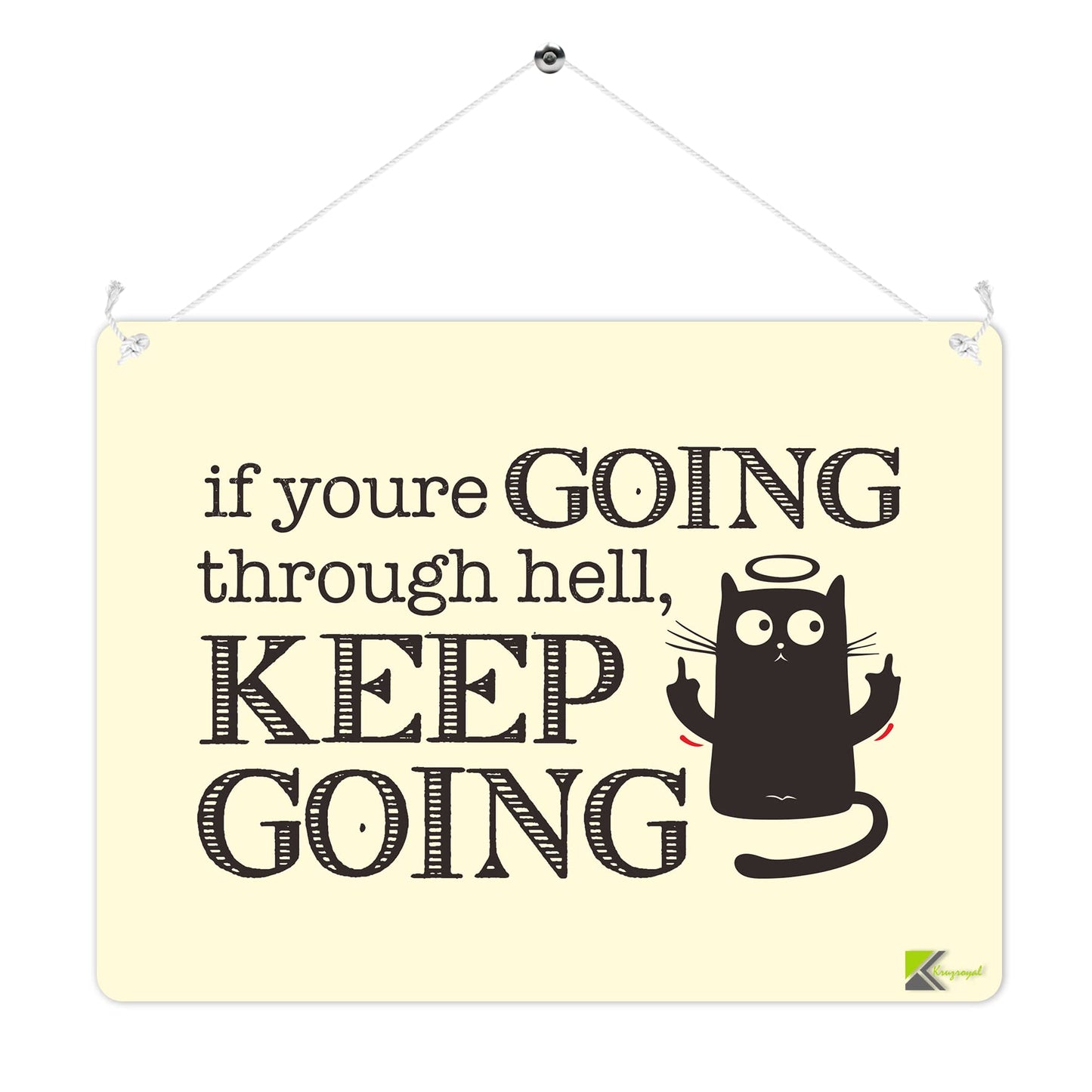 MP253 If you are going through hell Keep Going Funny Novelty Retro Vintage Metal Wall Sign Plaque 20cm x 15cm