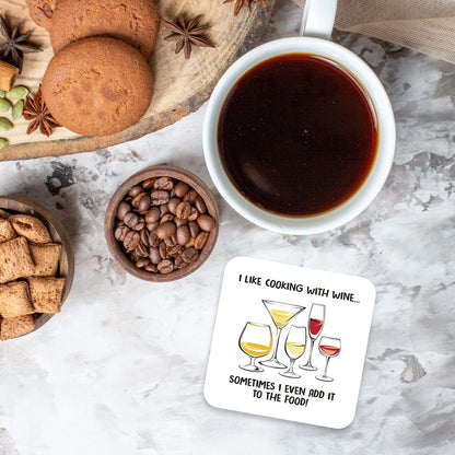 CS611 I Like Cooking with Wine Sometimes i Even add it to The Food! Novelty Funny Coffee Tea Drink Gift Glossy MDF Wooden Coaster