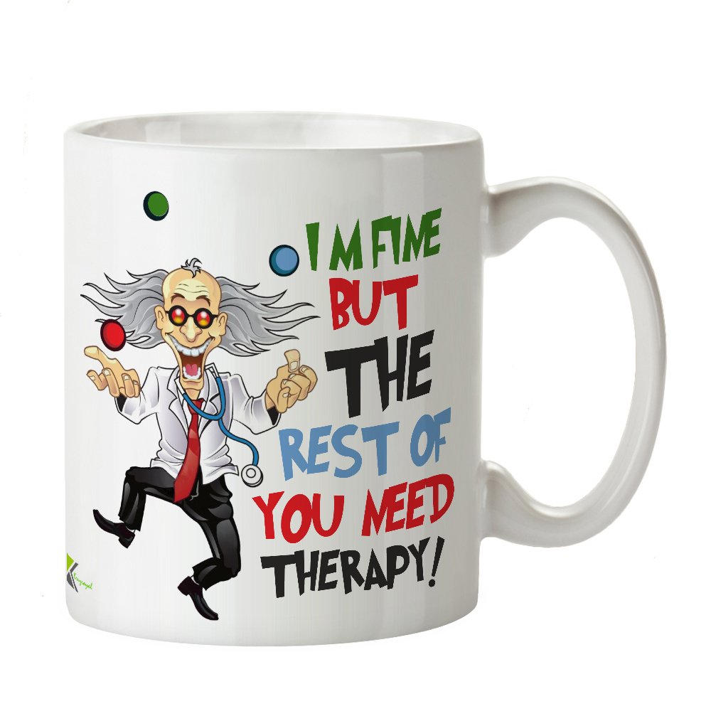 Kruzroyal DZ378 I am fine but The Rest of You Need Therapy! Funny Novelty Great Gift Idea Coffee Tea Mug