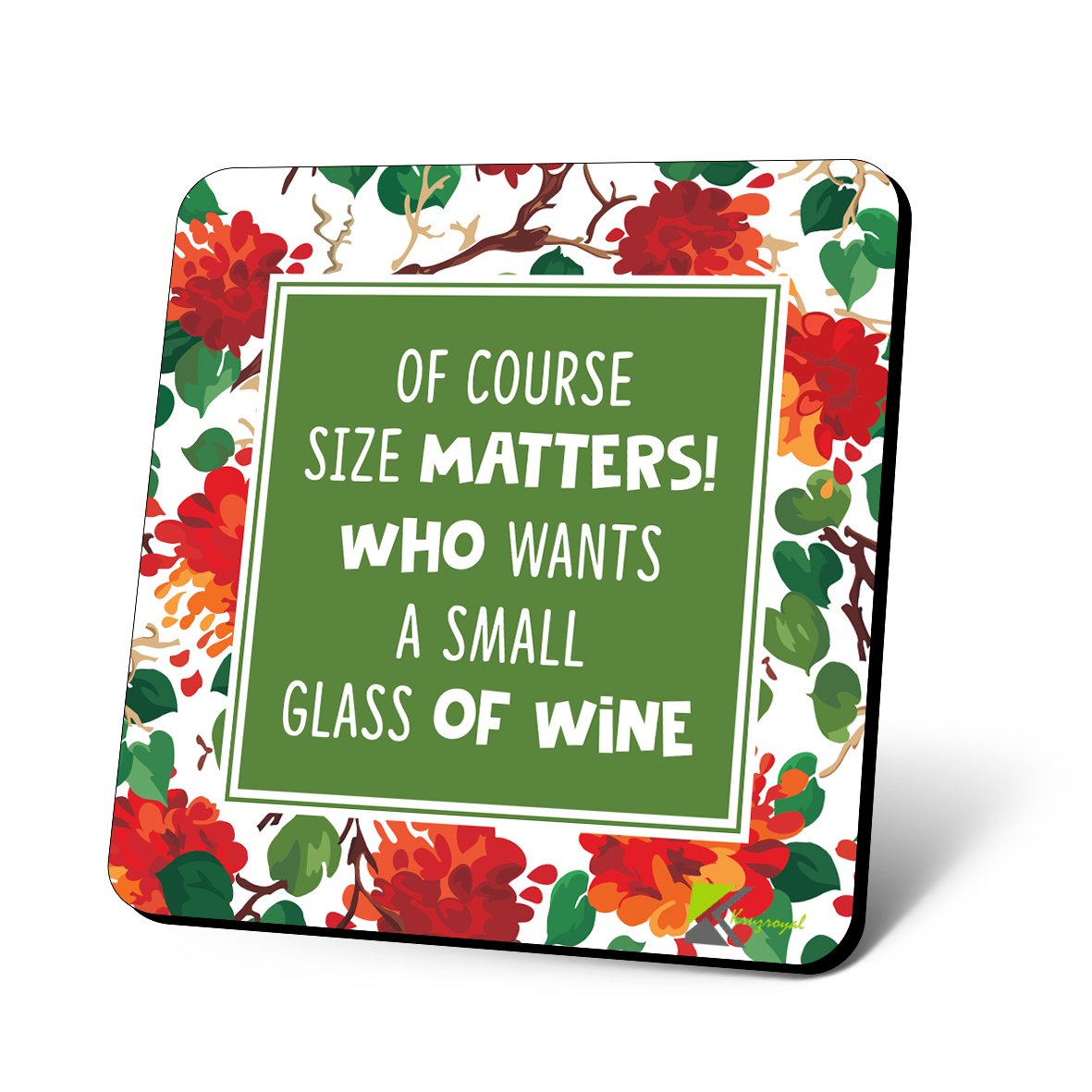 CS949 of Course Size Matters! who Wants a Small Glass of Wine Novelty Funny Coffee Tea Drink Gift Glossy MDF Wooden Coaster