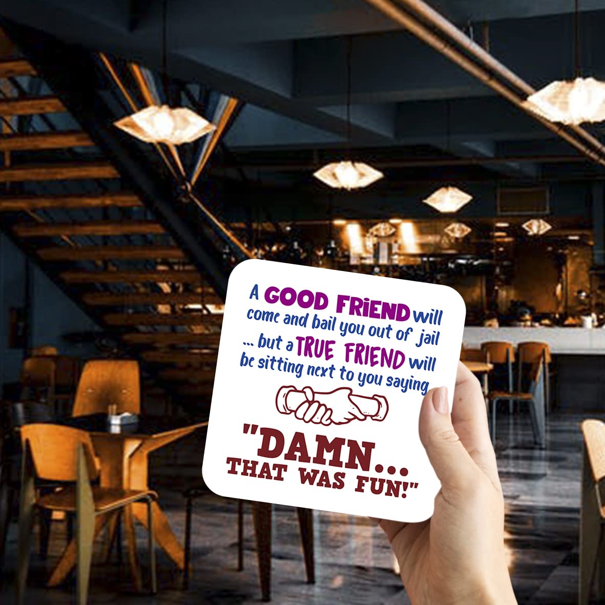 CS568 A Good Friend Will Come and Bail You Out of Jail ... but a True Friend Will be Sitting Next to You Saying, "Damn... That was Fun!" Novelty Funny Coffee Tea Drink Gift Glossy MDF Wooden Coaster
