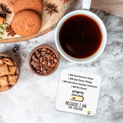 Funny Teacher Coaster "I Am The Teacher" Novelty Coffee Tea Drink Gift Glossy MDF Wooden Coaster Humorous Term End of Year | Christmas | Leaving Gift for Teachers, Teaching Assistants
