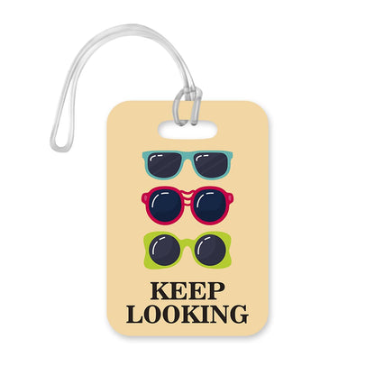 LT001 Keep Looking Novelty Funny Unique Designer Gift Glossy Plastic Suitcase Luggage Tag