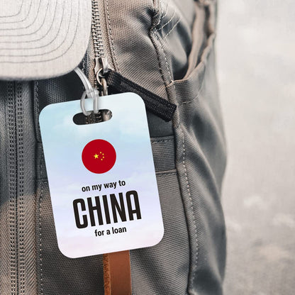 LT090 On My Way to China for a Loan Novelty Funny Unique Designer Gift Glossy Plastic Suitcase Luggage Tag