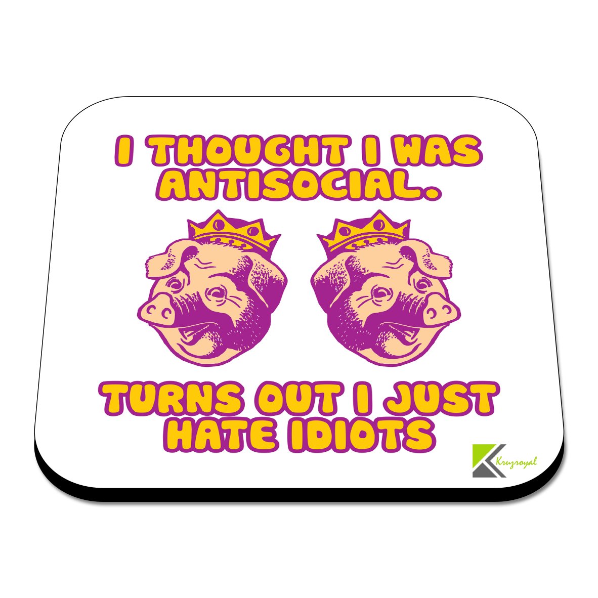 CS314 I Thought i was Antisocial, Turns Out i just Hate Idiots Novelty Funny Coffee Tea Drink Gift Glossy MDF Wooden Coaster