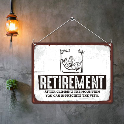 Kruzroyal MP137 Defination Retirement : After climbing the mountain you can appreciate the view Funny Novelty Retro Vintage Metal Wall Sign Plaque 20cm x 15cm