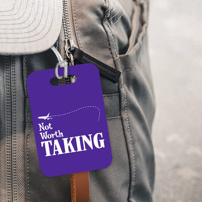 LT158 Not Worth Taking Novelty Funny Unique Designer Gift Glossy Plastic Suitcase Luggage Tag