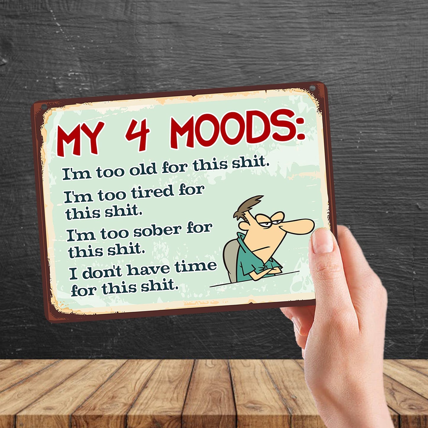 Kruzroyal MP103 My 4 Moods Funny Novelty Retro Vintage Metal Wall Sign Plaque 20cm x 15cm