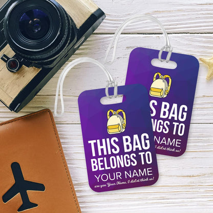 PLT292 Personalised Name This Bag Belongs "Your Name" are You "Your Name", I Didn't Think so Novelty Funny Unique Designer Gift Glossy Plastic Suitcase Luggage Tag