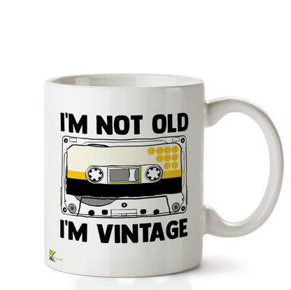 Kruzroyal DZ667 I'm Not Old, I'm Vintage Funny Novelty Great Gift Idea Coffee Tea Ceramic Mug