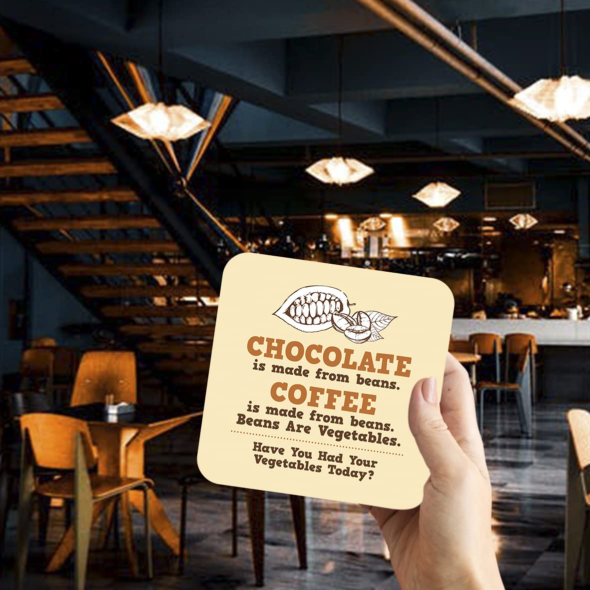 CS676 Chocolate is Made from Beans. Coffee is Made from Beans. Beans are Vegetables. Have You had Your Vegetables Today? Novelty Funny Coffee Tea Drink Gift Glossy MDF Wooden Coaster
