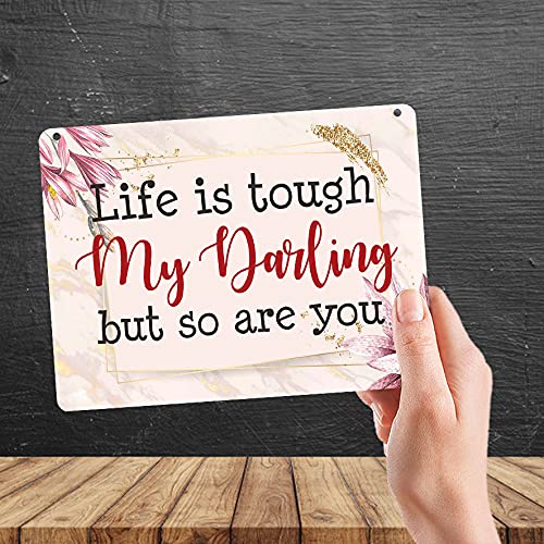 Kruzroyal MP480 Life is tough My Darling but so are you Funny Novelty Retro Vintage Metal Wall Sign Plaque 20cm x 15cm