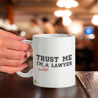 Kruzroyal Funny Law Student Mug, Trust Me I'm Almost A Lawyer Design, Novelty Gift for Trainee Solicitor, Paralegal, Barrister or Student, Novelty Great Gift Idea Coffee Tea Mug Coffee Cup, 11 oz