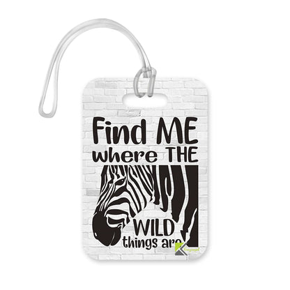 LT288 FIND ME Where The Wild Things are Novelty Funny Unique Designer Gift Glossy Plastic Suitcase Luggage Tag