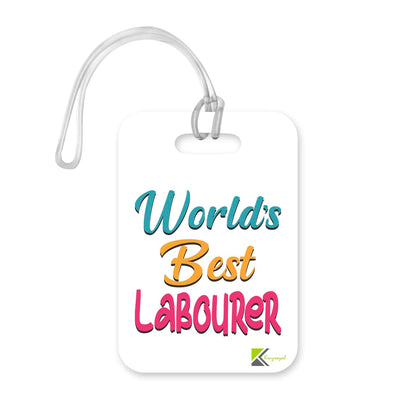 LT473 World's Best Labourer Novelty Funny Unique Designer Gift, Suitcase, Glossy Plastic Luggage Tag for Labourer