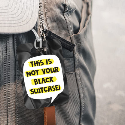 LT013 This is not Your Black Suitcase! Novelty Funny Unique Designer Gift Glossy Plastic Suitcase Luggage Tag