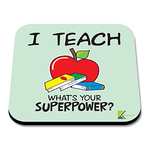 CS164 I Teach, What's Your Superpower? / Teacher's Day Gift Novelty Funny Coffee Tea Drink Gift Glossy MDF Wooden Coaster