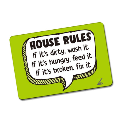 Kruzroyal FM186 HOUSE RULES- WASH IT/FEED IT/FIX IT Novelty Funny Gift Idea Glossy Rectangle Metal Fridge Magnet