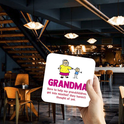 CS732 Grandma : here to Help My Grandchildren get into Mischief They haven't Thought of Yet Novelty Funny Coffee Tea Drink Gift Glossy MDF Wooden Coaster