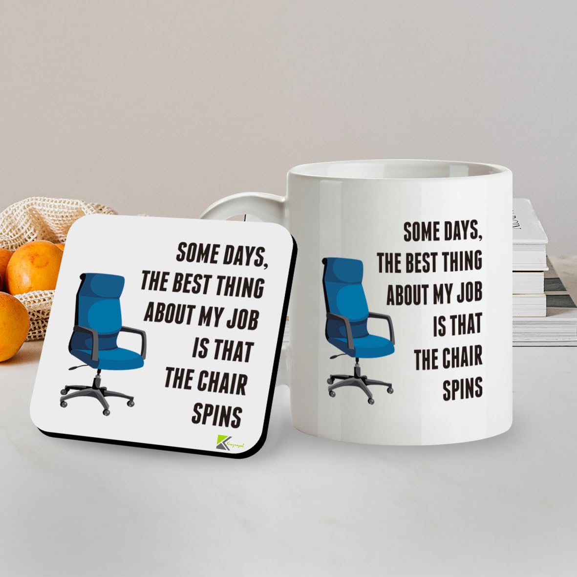 Kruzroyal SM082 Some Days, The Best Thing About My Job is That The Chair Spins - 11OZ Mug & Matching Coaster Set