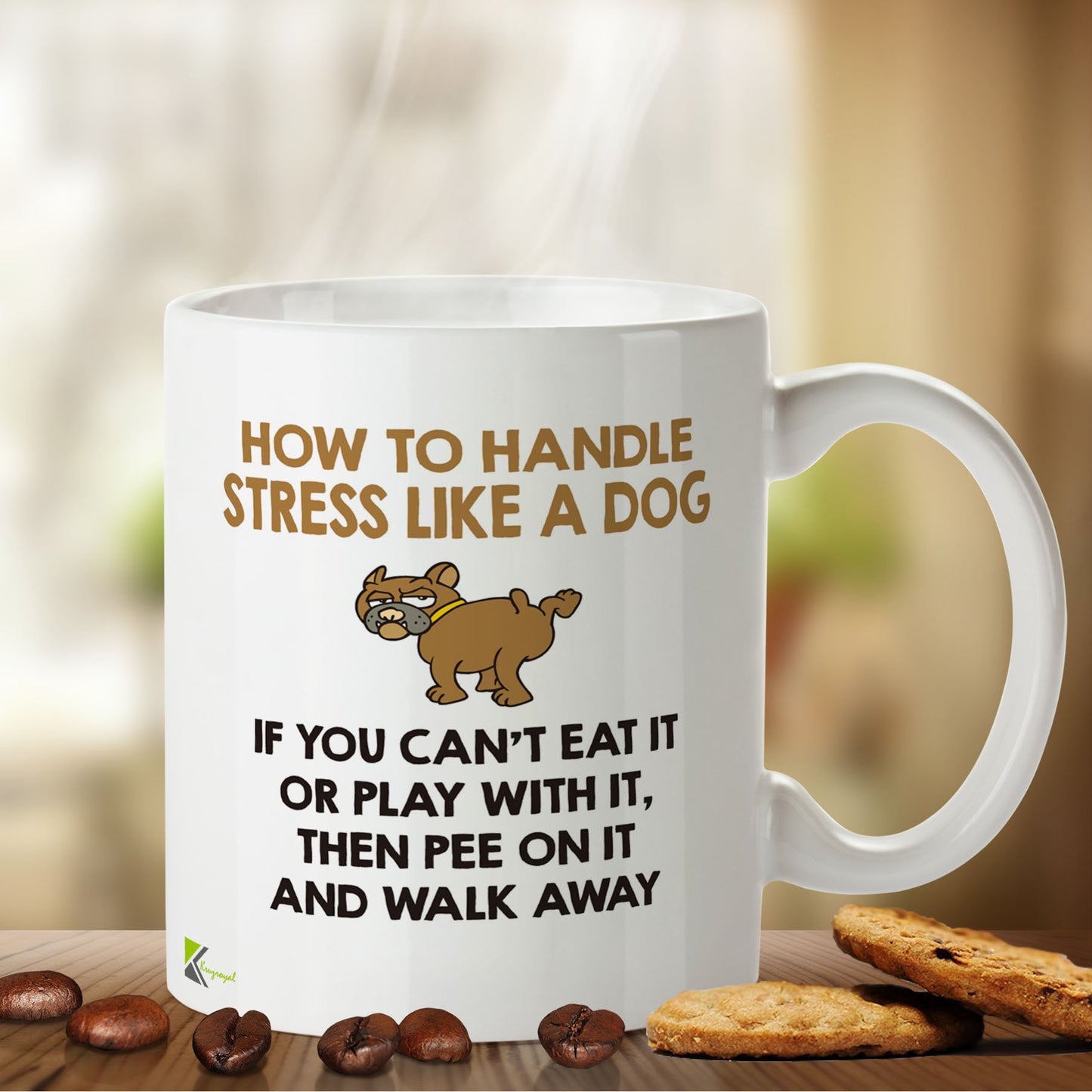 Kruzroyal DZ435 How to Handle Stress Like a Dog, If You Can't eat it or Play with it, Then Pee on it and Walk Away Funny Novelty Great Gift Idea Coffee Tea Mug