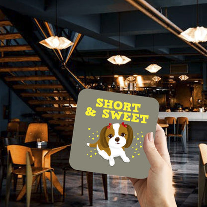 CS638 Short & Sweet Novelty Funny Coffee Tea Drink Gift Glossy MDF Wooden Coaster